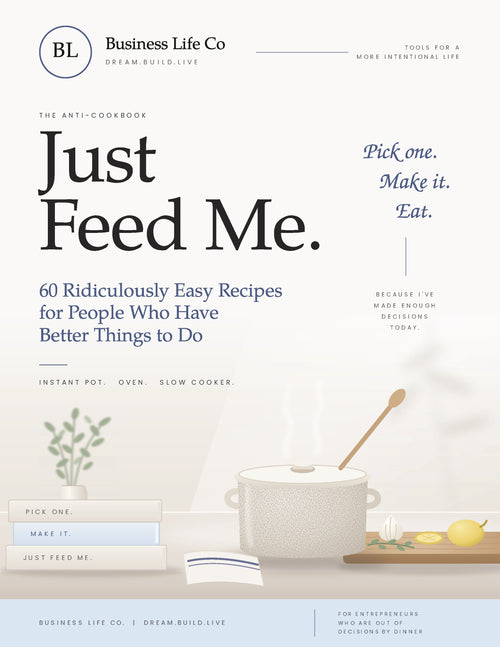 The Business Life Co Just Feed Me anti-cookbook digital recipe collection cover with minimalist kitchen illustration